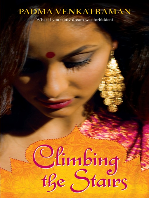 Title details for Climbing the Stairs by Padma Venkatraman - Available